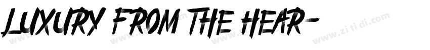 Luxury from the Hear字体转换 Luxury from the Hear字体转换